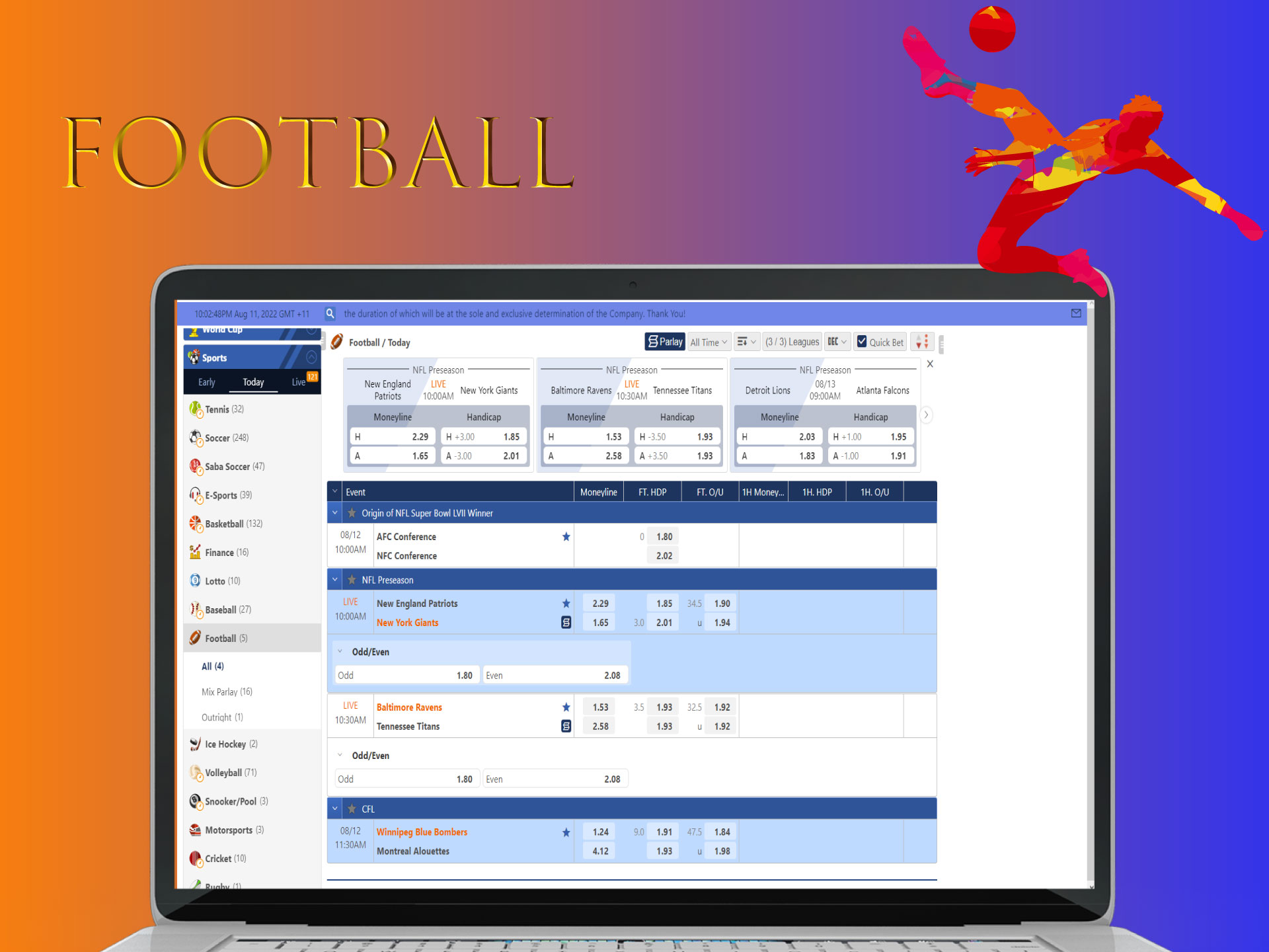 Place bets on your favorite football team or football match and win money from it.