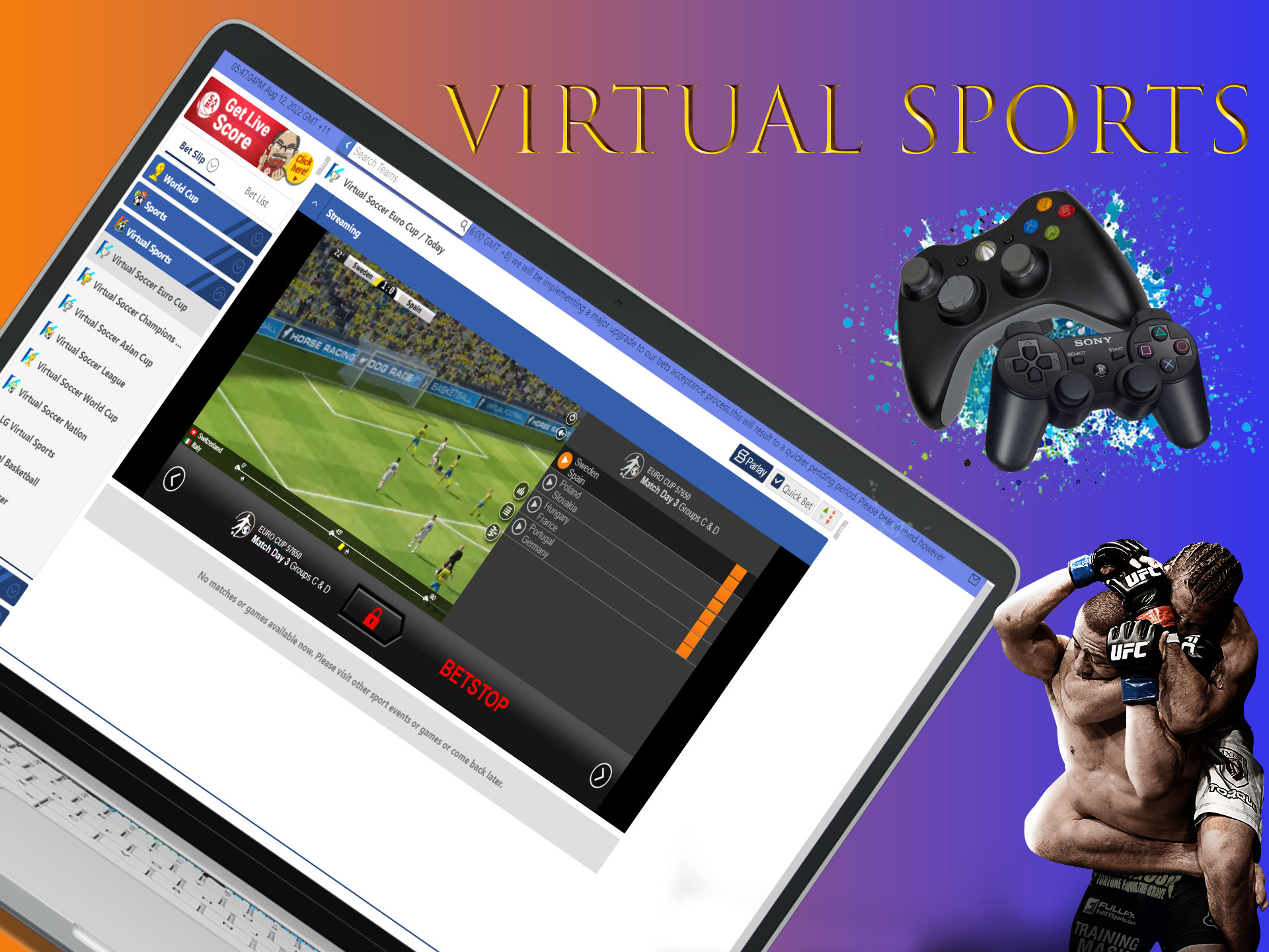 You can also bet on the vitual sports sucj as football, basketball, and tennis.