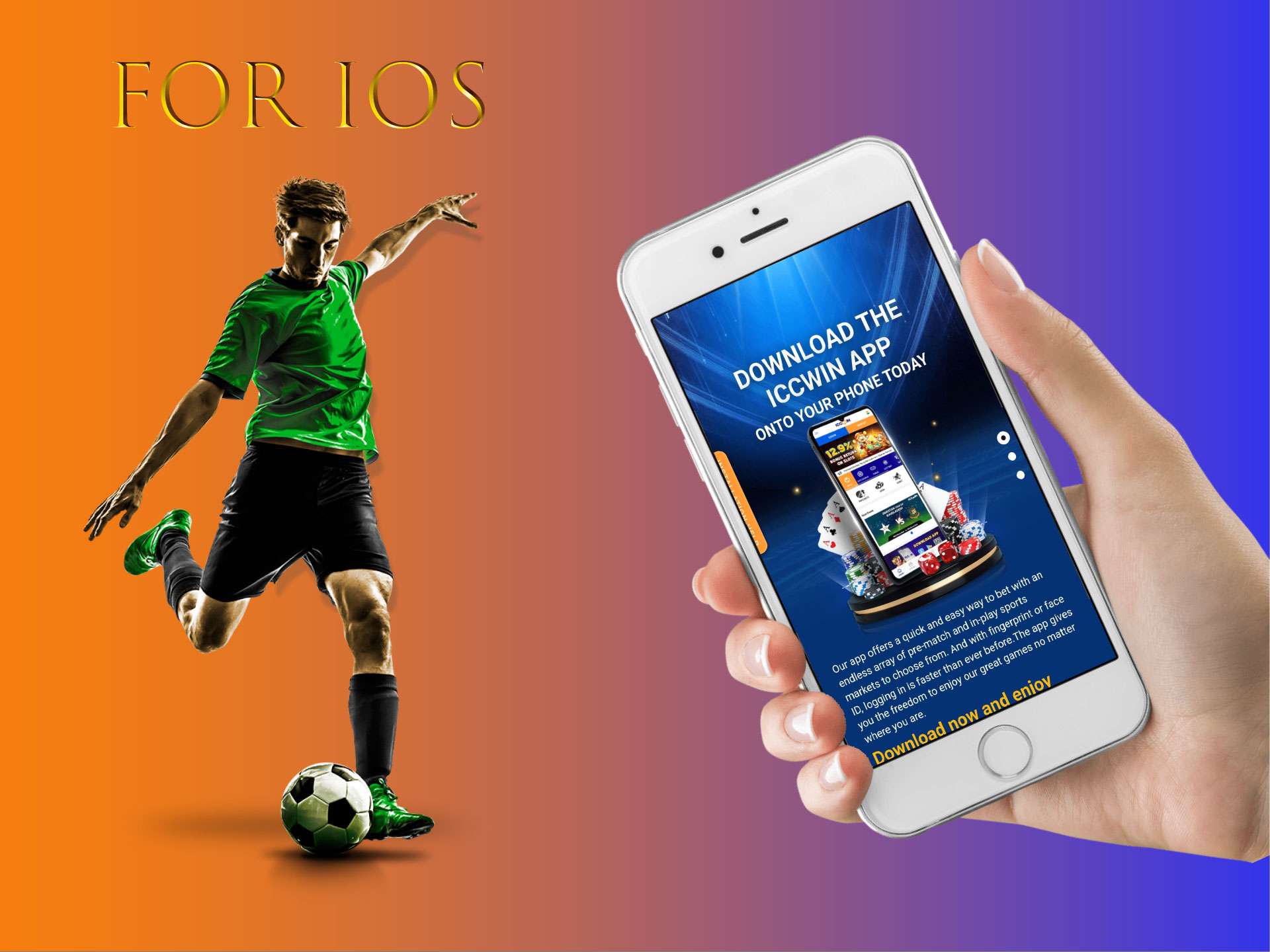 Install the ICCWIN app on your iPhone and bet whenever you want.